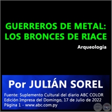 GUERREROS DE METAL: LOS BRONCES DE RIACE - Por JULIN SOREL - Domingo, 17 de Julio de 2022